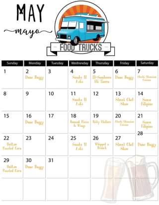 Check out our Food Truck line up for May! Don’t forget May 5th our 5 de Mayo fie